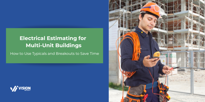 Electrical Estimating for Multi-Unit Buildings
